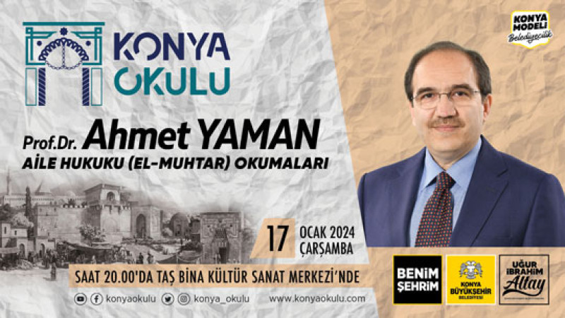 AİLE HUKUKU (EL-MUHTAR) OKUMALARI - Prof. Dr. Ahmet YAMAN - 17 OCAK 2024